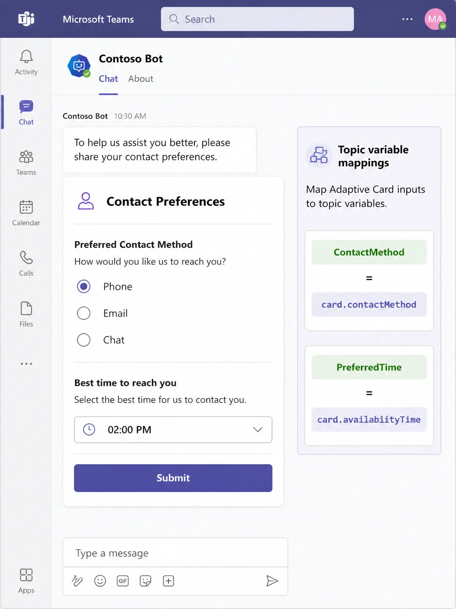 A 1536x2048 portrait infographic. A Microsoft Teams chat showing an Adaptive Card rendered inline. The card is titled 'Contact Preferences' and contains a ChoiceSet labeled 'Preferred Contact Method' with three radio buttons (Phone, Email, Chat) and a Time picker labeled 'Best time to reach you'. A Submit button is at the bottom. Next to the card, topic variable mappings show: ContactMethod = card.contactMethod, PreferredTime = card.availabilityTime.